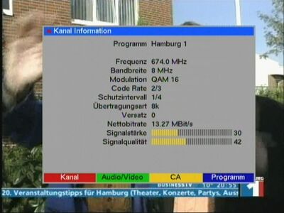 DVB-T_Digipal_10/15/1 2005:21
Hamburg 1, HAM-Bouquet, SFN Hamburg, K46

Schlüsselwörter: TV Tropo Überreichweite DVB-T Hamburg 1 HAM