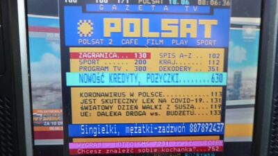 2020_06_18_PCH1_063.JPG
"Telegazeta" (Videotext) Polsat (Seite 100, 2. Wechselseite), TP Emitel Mux-2, Bialogard (Slawoborze), K35
Schlüsselwörter: TV Tropo Überreichweite DTT DVB-T MPEG4 Polen Polska TP Emitel Mux2 Bialogard Slawoborze K35 Polsat Teletext Telegazeta Videotext