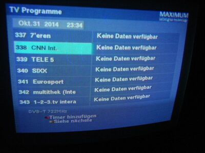 2014_10_31_PCH2_002.JPG
NRW gemischtes Boquet, SFN Düsseldorf/Ruhrgebiet, K52 (eingelesen mit dem Maximum T-1300). Nur 3 Tage später verabschiedete CNN sich aus diesem Bouquet.
Schlüsselwörter: TV DX Tropo Überreichweite DVB-T DTT digital UHF NRW Gemischtes Boquet Düsseldorf Ruhrgebiet K52